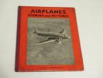 Airplanes Stories & Pictures-Louis Henderson- 1936