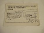 Greater Pittsburgh Airport- Story Coloring Book 1980
