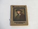 Rembrandt- Masterpieces in Colour- 1910, circa.
