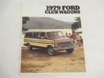 Ford Club Wagon- 1979- New Car Ad Pamphlet