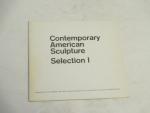 Contemporary American Sculpture- Whitney Museum