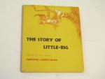 The Story of Little Pig- Ernestine Cobern Beyer 1962