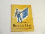 Benny's Flag- Phyllis Krasilovsky 1960-Childrens Book