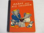Babar and His Children- Jean de Brunhoff- 1966