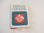 Things Chinese- H. Rofe- 1971- Traditional Culture