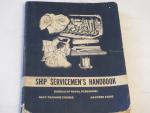 Ship Servicemen's Handbook- First Edition 1967