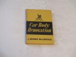 Car Body Renovation 1958- J. DeWar McLintock