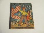 The Star Spangled Banner 1942-D'Aulaire- 1st Edition
