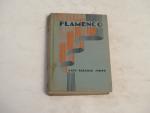 Flamenco- Lady Eleanor Smith- 1931 Hardcover