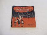 Mostly About Pittsburgh 1951- Children's Tour Book