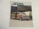 Ford Club Wagons 1977- Auto Advertising Pamphlet
