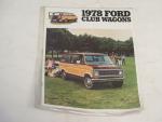 Ford Club Wagons 1978- Auto Advertising Pamphlet