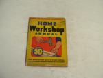 Home Workshop Annual 1945- Popular Science