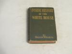 Inside History of the White House 1908 Gilson Willets