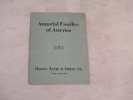 Armorial Families of America 1900- Historical Lineages