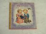 Prayers for Children 1942 A Little Golden Book