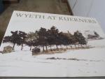 Wyeth at Kuerners 1976-  Farm through Wyeth's Eyes