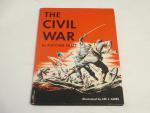 The Civil War 1955- Fletcher Pratt with illustrations