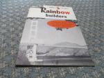 Rainbow Builders 1958- Salute to Bridge Building