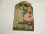 Hansel and Gretel 1916- Margaret Evans Price