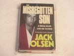 Misbegotten Son 1993- Jack Olsen- Hardcover