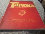 Tarawa- Toughest Battle in Marie Corps History 1944