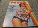 People Today 12/1954 Could or Will You Kill Your Wife
