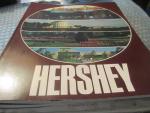 Hershey, Pa.- Guide to The Man, City, Company 1979