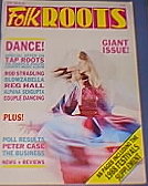 Folk Roots Giant Issue Dance April 88 No. 58 Folk Roots Giant Issue Dance April 88 No. 58