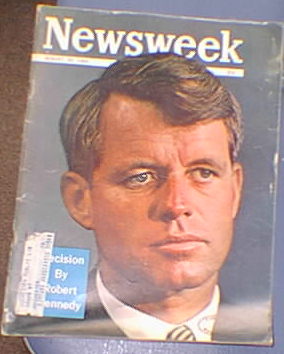 Newsweek Robert Kennedy Aug. 24, 1964 Newsweek Robert Kennedy Aug. 24, 1964