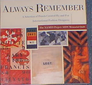 Always Remember: The NAMES Poject AIDS quilt